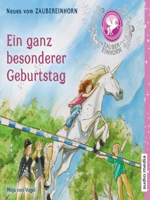 cover image of Zaubereinhorn--Ein ganz besonderer Geburtstag